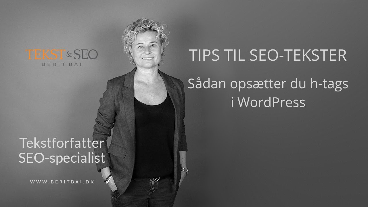 TIPS TIL SEO-TEKSTER: Sådan opsætter du h-tags i WordPress